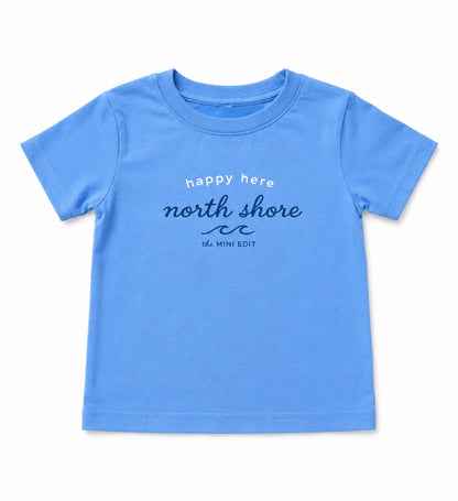North Shore - Happy Here - Tee