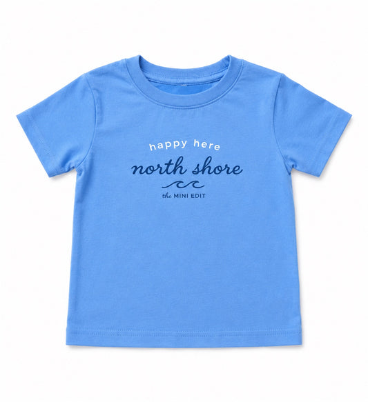 North Shore - Happy Here - Tee